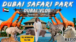 🇦🇪 Dubai Travel Guide #ep10 | Dubai Safari Park : Full Information , Full Tour | Lovely Tales