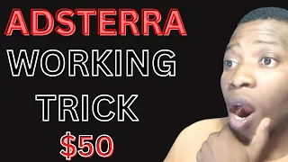 Adsterra Click Tricks || Make $50 With Adsterra Click Tricks || 100% Working Trick (2023)