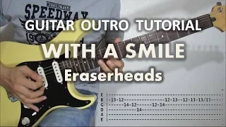 With A Smile - Eraserheads (Guitar Outro Tutorial with tabs)