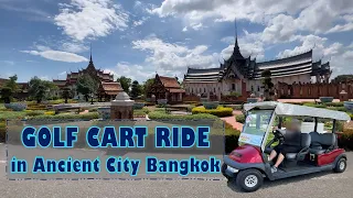 Golf Cart Ride in Ancient City Bangkok, Thailand