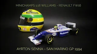 REVIEW Minichamps 1:18 Williams Renault FW16 Ayrton Senna San Marino GP 1994 resin modelcar