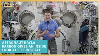 Astronaut Kayla Barron Gives Us an Inside Look at Life in Space