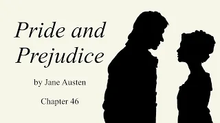 Pride and Prejudice by Jane Austen - Chapter 46