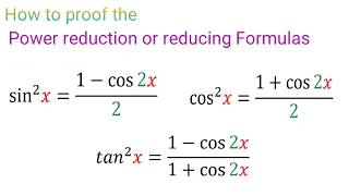 How to proof the power reduction formula  for sine ,cosine and tangent