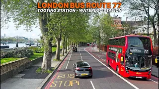 London Bus Ride Adventure: Route 77 - Tooting to Waterloo | Upper Deck Southwest to Central London 🚌