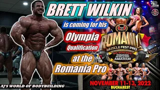 Brett Wilkin is coming for OYMPIA qualification at the Romania pro 2022