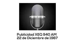 La radio del ayer en México (Comerciales Diciembre 1987)