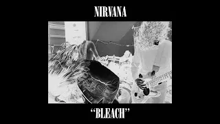 Nirvana Bleach Album But Only The Bonus Tracks