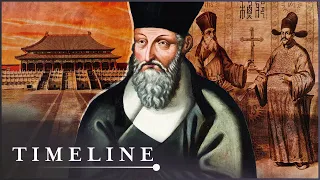 Matteo Ricci: The Man Who Brought Christianity To The Forbidden City | Empire Of Time | Timeline