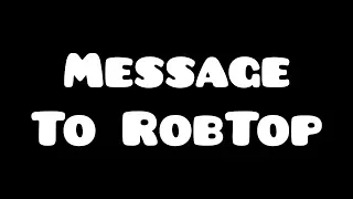 Geometry Dash - Message To RobTop Verified (April Fools)