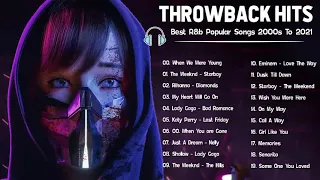 Top 30 Best Music 2000 to 2021 - New & Old Songs (Top Throwback Songs 2000 & New Music 2021)