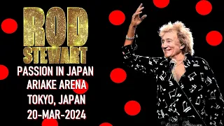 Rod Stewart - Live At Ariake Arena Tokyo, Japan 20-mar-2024