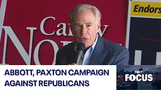 Texas primary 2024: Gov. Abbott, AG Paxton campaign against fellow Republicans | FOX 7 Austin
