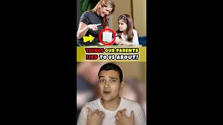 4 Things Our Parents Lied To Us About! #Shorts