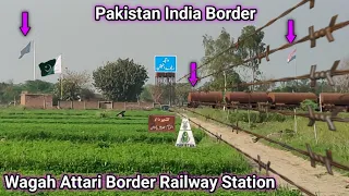 India Pakistan Railway Border Zero Line Wagah Border Railway Station | Attari Border Railway Station