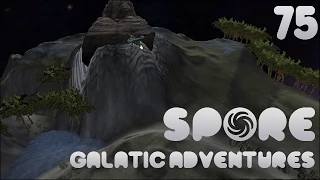 Spore! Galactic Adventures #75 - Preparing for Deep Space Adventure!!