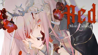 [MV] Red - Calliope Mori #HololiveEnglish #HoloMyth