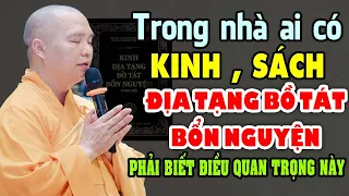 TRONG NHÀ CÓ KINH SÁCH ĐỊA TẠNG BỒ TÁT BỔN NGUYỆN PHẢI BIẾT ĐIỀU QUAN TRỌNG NÀY ( MỚI NHẤT )