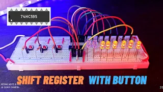 how does a shift register work | Control 74hc595 with button without arduino