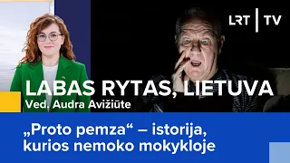 „Proto pemza“ – istorija, kurios nemoko mokykloje | Labas rytas, Lietuva (2023-07-15)