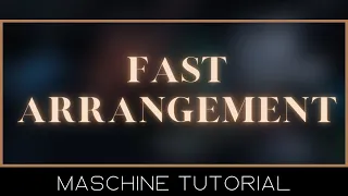 MASCHINE "How To" Tutorial Fast & Easy Beat Arrangement