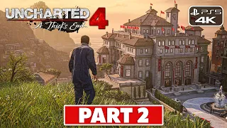Uncharted 4 Remastered PS5 Gameplay | Walkthrough Part 2 FULL GAME [4K60FPS] NO COMMENTARY
