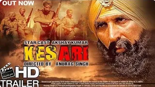 Kesari movie official teaser ||Akshay Kumar ||Parineeti Chopra ||Fan made