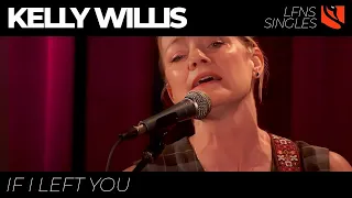 If I Left You | Kelly Willis