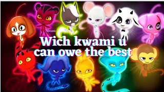 ~which miraculous kwami u can owe~ Quiz~