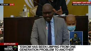 National Assembly debates on the electricity crisis and problems facing Eskom