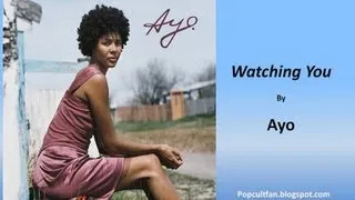 Ayo - Watching You (Lyrics)