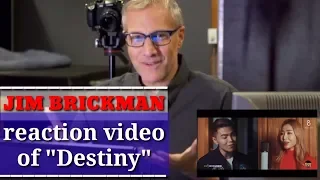 JIM BRICKMAN reacts to Daryl Ong and Wonji cover of DESTINY | Jim Brickman reaction video