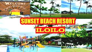 LET'S ENJOY SUMMER AT SUNSET BEACH RESORT ILOILO