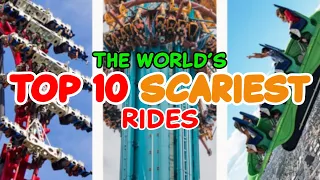 Top 10 SCARIEST rides in the world | 2022