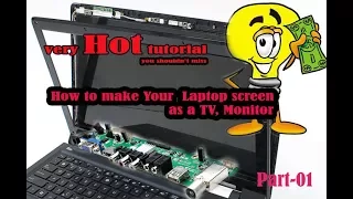 How to make TV from an old laptop part-01