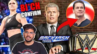 Backlash 2024 John Cena Returns | Cody Rhodes Eclipsing Roman Reigns | Ronda Rousey is a Bi*ch???