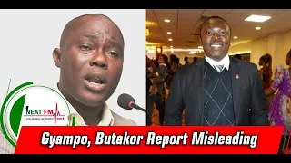 Gyampo, Butakor Report Misleading