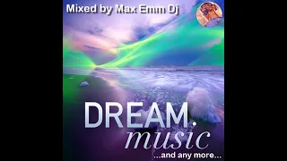 Megamix Dream Music and any more