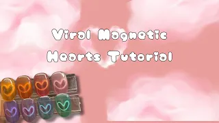 Viral Magnetic Heart Nail Tutorial