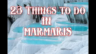 Things to do in Marmaris Turkey | 23 Things You can do in Marmaris turkey |