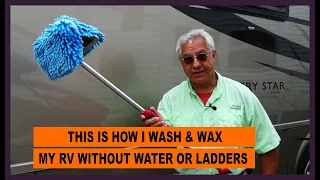 How I wash and wax my motorhome in less than an hour!!!!