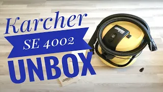 Spray extraction Dry and wet vacuum Karcher SE 4002 unbox
