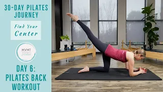 Pilates Back Workout | "Finding Your Center" 30 Day Series - 6