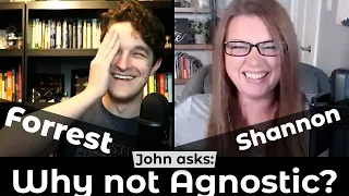 Theist Asks Why Forrest Valkai & Shannon Q are "Atheist Instead of Agnostic??" | Line Clip