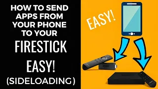How to send apps from your phone to your firestick EASY(sideload)