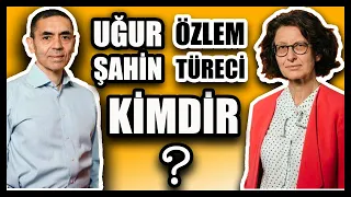 UĞUR ŞAHİN VE ÖZLEM TÜRECİ KİMDİR ? ( BioNTech )