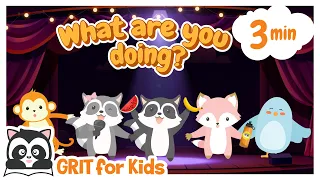 What are you doing? song| Action Verbs song| Grit-Original | 何をしている| どうし｜英語の歌|子供の歌
