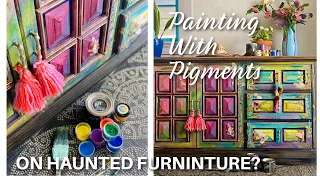 Painted Haunted Furniture? Using Pigment Powders