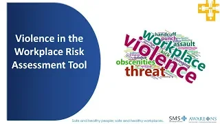 Violence in Workplace Risk Assessment Tool