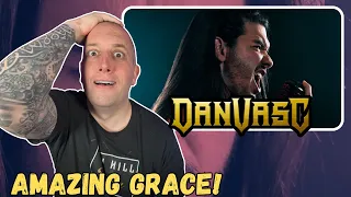 FIRST TIME Hearing Dan Vasc - Amazing Grace || Best Rendition Ever?